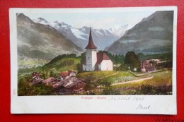 FRUTIGEN - Kirche  - Precurseur  1907  -   Recto/verso - Frutigen