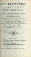 Cours D´études Des Jeunes Demoiselles Par L´Abbé Fromageot - Tome 8 - Histoire - 1775 - 1701-1800