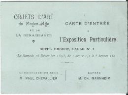 Carte D´Entrée/Exposition Particuliére/Paul Chevallier Com.Priseur/Hotel Drouot/ Salle N°1/ /Paris /1893  VP704 - Tickets - Vouchers