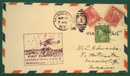 First Flight Air Mail BROWNSVILLE To MEXICO MAR 10 1929 Premier Vol Poste Aérienne - 1c. 1918-1940 Storia Postale