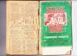 THIAUDE, CATALOGUE Timbres-Poste, France, Colonies, Andorre, Monaco, Sarre, Etats Associés, Etats Du Levant, 1954 - Francia