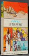 LE SABLIER VERT - MICHEL JEURY - ROBERT LAFFONT ÂGE DES ÉTOILES - SF - Robert Laffont