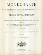 MONDCHARTE IN 25 SECTIONES W.G. LOHRMANN JULIUS SCHMIDT LEIPZIG 1878 COPIA ANASTATICA BIROMA EDITORE - Wereldkaarten