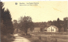 QUATRE - CHEMINS ..-- BOUILLON ..-- Hôtel Du CERF Vu Du Chemin De DOHAN . - Bouillon