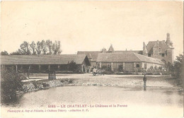 Dépt 77 - LE CHÂTELET-EN-BRIE - Le Château Et La Ferme - (Rep Et Filliette N° 5185) - De MAQUINAY à Marie-Louise DEFFIS - Le Chatelet En Brie