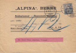 Alpina, Berne, Remboursement, Nachnahme Pro 1899, Kirchenfeld 16.II.1899. C.arr. Yvonand - Briefe U. Dokumente