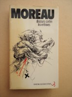 Belgique - Editions Bourgois - Marcel Moreau - Discours Contre Les Entraves - 1979 - - Belgische Autoren