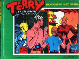 TERRY ET LES PIRATES- Rencontre Avec Burma (SLATKINE) - Terry Et Les Pirates