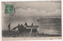 Les COTES DE LA MANCHE - Départ Pour La Pêche - Barque - Pêcheurs - Autres & Non Classés