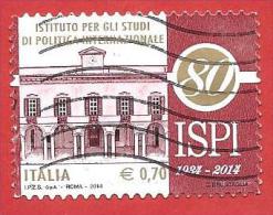 ITALIA REPUBBLICA USATO - 2014 - 80º Ann. Fondazione Istituto Studi Politica Internazionale - ISPI - € 0,70 - S. 3468 - 2011-20: Afgestempeld