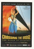 Cp, Affiche Sur Carte, Crossing The Bridge, The Sound Of Istanbul - Affiches Sur Carte