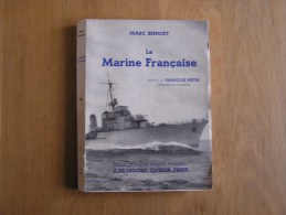 LA MARINE FRANCAISE Benoist Marc Marine Histoire Bateau Marin Mer Navire Sous Marin Torpille - Barco
