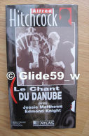 Alfred Hitchcock - Le Chant Du Danube - K7 Vidéo VHS Noir & Blanc - Version Française (Ed. Atlas) - Neuve - Actie, Avontuur