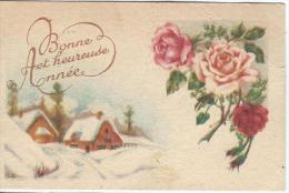 Carte De Voeux/Chalets Sous La Neige Et Roses /  Circulée/ Vers 1930    CVE73 - Año Nuevo