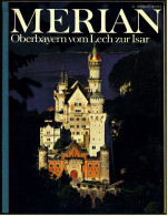 Merian Illustrierte  -  Oberbayern Vom Lech Zur Isar  -  Klosteralltag Heute In Ettal  -  Von 1981 - Travel & Entertainment
