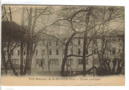 CPA SAINT SULPICE (Tarn) - Petit Séminaire : Façade Principale - Saint Sulpice