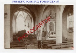 FOSSIEUX-FOSSINGEN-interieur-Eglise-Carte Photo Allemande-Guerre 14-18-1WK-Frankreich-Fran Ce-57- - Chateau Salins