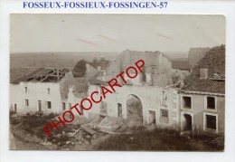 FOSSIEUX-FOSSINGEN-Carte Photo Allemande-Guerre 14-18-1WK-Frankreich-Fran Ce-57- - Chateau Salins