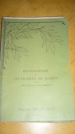 Fascicule  Encyclopédie Des Ouvrages De Dames Par Thérèse De Dillmont - Le Filet - Mode