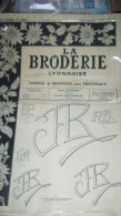 La Broderie Lyonnaise - Journal De Broderie Pour Trousseaux Octobre 1960 N° 1184 - Fashion