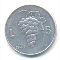 ITALIA REPUBBLICA  5 LIRE ANNO 1949 - 5 Lire
