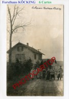 Forsthaus KÖCKING-Post Hudingen-HAMPONT-6xCartes Photos Allemandes-Guerre 14-18-1WK-Frankreich-Fran Ce-57- - Chateau Salins