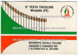 CARTOLINA 9° FESTA TRICOLORE MOVIMENTO SOCIALE ITALIANO DESTRA NAZIONALE MIRABELLO FERRARA POLITICA PROPAGANDA - Political Parties & Elections