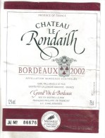 LOT 3 ETIQUETTES BOUTEILLE VIN - Bx  "Chateau Rondailh"2002, Bx "Château Tour Chapoux 82, Médoc "Chateau Queyzans" 92 - Colecciones & Series