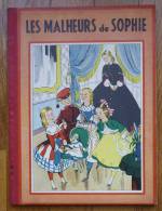 LIVRE POUR ENFANT ENFANTINA LES MALHEURS DE SOPHIE GRUND 1941 ILLUSTRATIONS JEAN JACQUES PICHARD - Cuentos