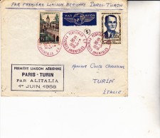 LETTRE PREMIERE LIAISON AERIENNE -PARIS -TURIN  ALITALIA -1ER JUIN 1958 - - First Flight Covers