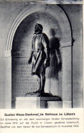 Lübeck - S/w Gustav Wasa Denkmal Im Rathaus Zu Lübeck - Luebeck