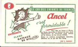 Buvard Ancel Le Cri Des Enfants De France Ancel C´est Formidable Entremets Flans, Gâteaux De Riz - Süssigkeiten & Kuchen