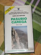 C.A.I. PASUBIO E CAREGA  CARTE DEI SENTIERI           QUI ENTRATE!!! - History, Philosophy & Geography