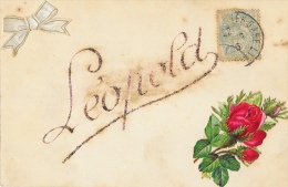 Prénom Léopold  - Belle Carte En Relief De 1906 Avec Bouquet De Roses - Edition A. Pouiles - Firstnames