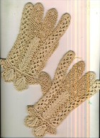 Gants Blanc écru  Dame Au Crochet Confection Artisanale Bretonne Poignet Dentelle   TBE - Andere & Zonder Classificatie