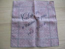 Pochette /mouchoir Années 1945/50 Humoristique Neuf TBE 26 X 26 Cm Env" Celui Ci N Essuiera Pas  Vos Yeux " - Pañuelos