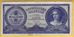 HONGRIE - Billet De 1 Milliard Milpengö. 3-6-1946. Pick: 131. SUP - Ungarn