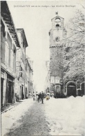 Dieulefit Sous La Neige - La Vieille Horloge En Hiver - Cl. E. Girard - Edition Serre - Carte De 1918 - Dieulefit