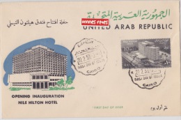 REPUBLIQUE ARABE UNIS Le Caire 22-2-1959 Inauguration Hotel Hilton  1er Jour - Cartas & Documentos