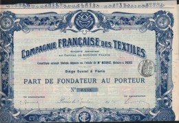 PART DE FONDATEUR -COMPAGNIE FRANCAISE DES TEXTILES - Textil
