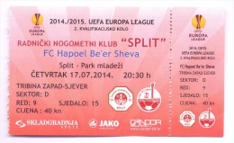 Football Ticket RNK SPLIT Vs FC HAPOEL BE"er SHEVA 17.07.2014. UEFA EUROPA LEAGUE QALL. - Match Tickets