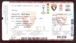 Football Ticket FC TORINO  Vs RNK SPLIT 28.08.2014. UEFA EUROPA LEAGUE QALL. - Match Tickets