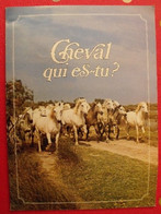 Album D'images Collées "Cheval Qui Es-tu ?". Complet. Vers 1970-80 - Album & Cataloghi
