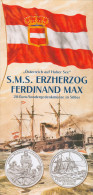 Folder Österreich Auf Hoher See  Panzerfregatte S.M.S Erzherzog Ferdinand Max 2004 Kriegsschiff Austria Autriche - Boeken & Software