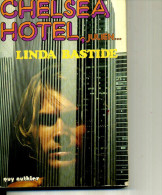 CHESEA HOTEL LINDA BASTIDE 1977  160 PAGES  GUY AUTHIER ED - Azione