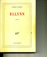 ROBERT MALLET ELLYNN GALLIMARD 1986 400 PAGES TOP - Action
