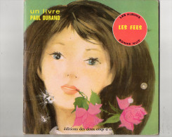 CONTE DE CHARLES PERRAULT  LES FEES    EDITIONS DES DEUX COQS D'OR  Illustré Par Paul Durand  1971 - Contes