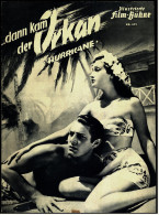 Illustrierte Film-Bühne  -  "...dann Kam Der Orkan / Hurricane"  -  Dorothy Lamour  -  Filmprogramm Nr. 681 Von Ca. 1946 - Magazines