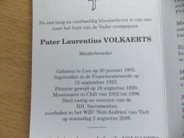 Doodsprentje Laurentius Volkaerts Lier 30/1/1905 Tielt 2/8/2006 ( Pater Minderbroeder ) - Religione & Esoterismo