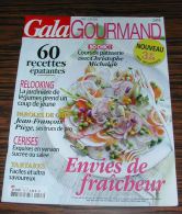 Magazine Gala Gourmand 128 Mai Juin 2012 - Cuisine & Vins